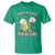 St. Patrick's Day T Shirt Beer Drinking Shut Up Liver You're Fine - Wonder Print Shop