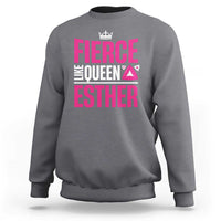Purim Fierce Like Queen Esther Sweatshirt