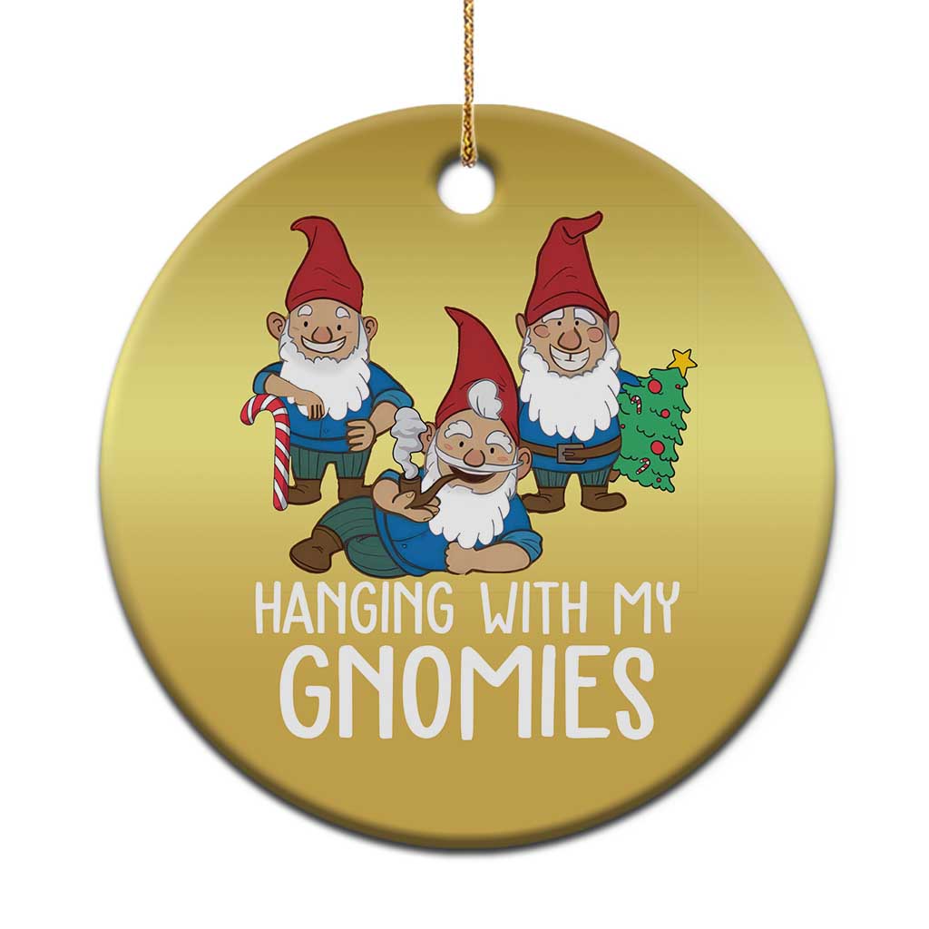 Funny Xmas Garden Christmas Ornament Hanging With My Gnomies - Wonder Print Shop