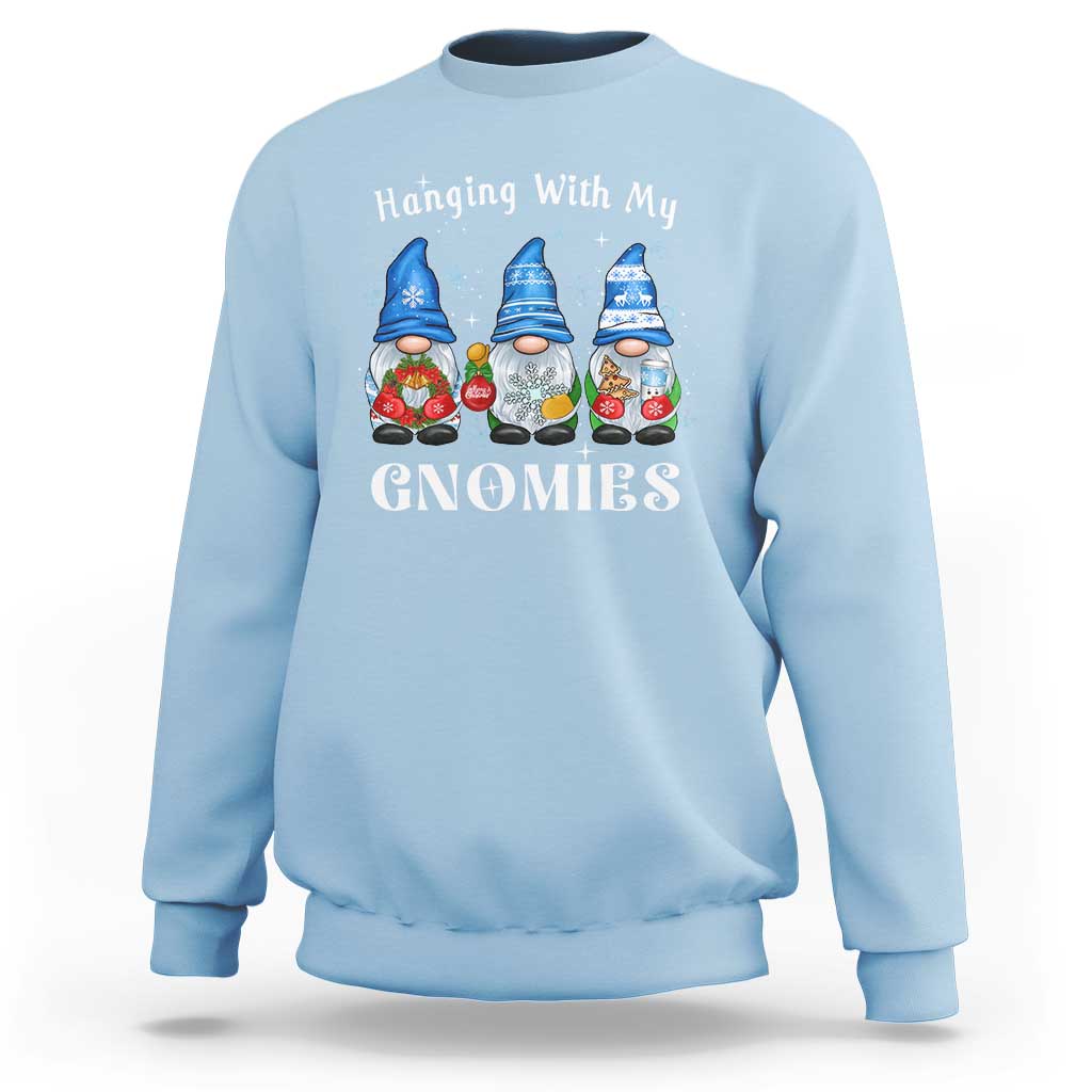 Light blue crewneck sweatshirt with "Hanging With My Gnomies" gnome graphic.