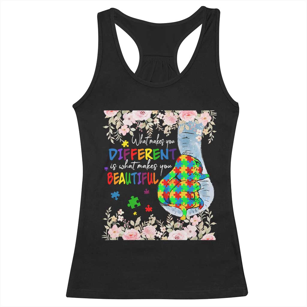 Autism Awareness Racerback Tank Top What Makes You Different Is What Makes You Beautiful Autistic Elephant Mom