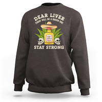 Dark chocolate crewneck sweatshirt with “Dear Liver” graphic, skulls, and “Stay Strong” text.