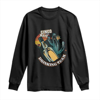 Cinco De Mayo Drinking Team Funny Mexican Party Long Sleeve Shirt