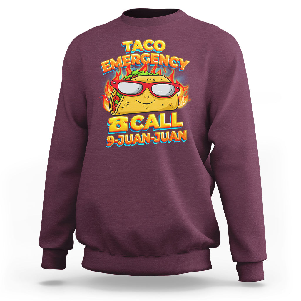 Maroon taco-themed sweatshirt with colorful 'Taco Emergency 9-Juan-Juan' graphic