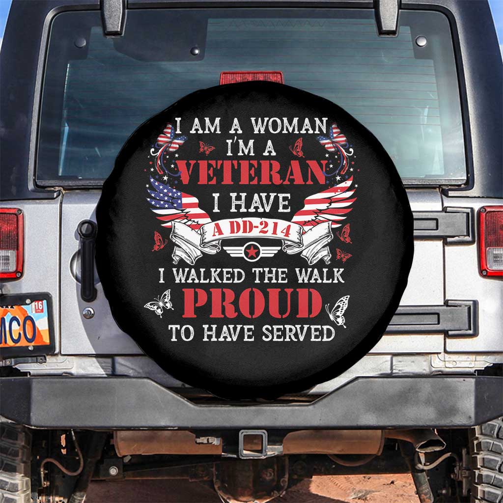 Female Veteran Spare Tire Cover I Am A Woman I'm A Veteran I Have A DD-214 I Walked The Walk Proud To Have Served