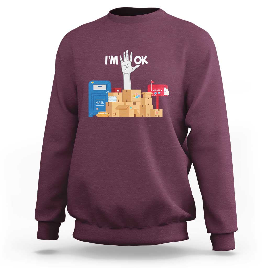 Postal worker sweatshirt in maroon with front graphic and "I'm ok" text