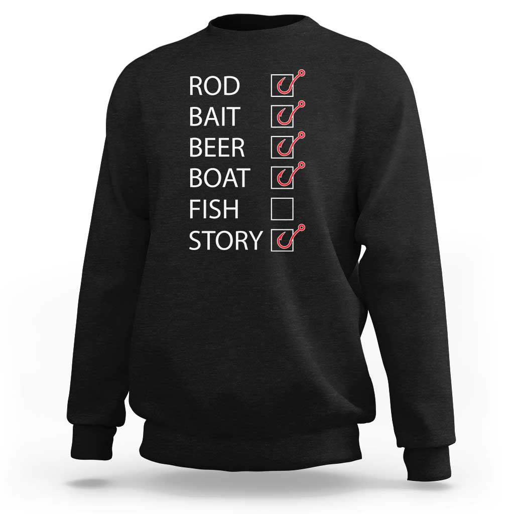 Black sweatshirt with fishing list graphic on back: ROD, BAIT, BEER, BOAT, FISH, STORY