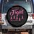 Breast Cancer Spare Tire Cover Pray Fight Believe