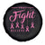 Breast Cancer Spare Tire Cover Pray Fight Believe