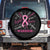 Breast Cancer Warrior Spare Tire Cover Love Fight Strength Hope Arrow Pink Ribbon