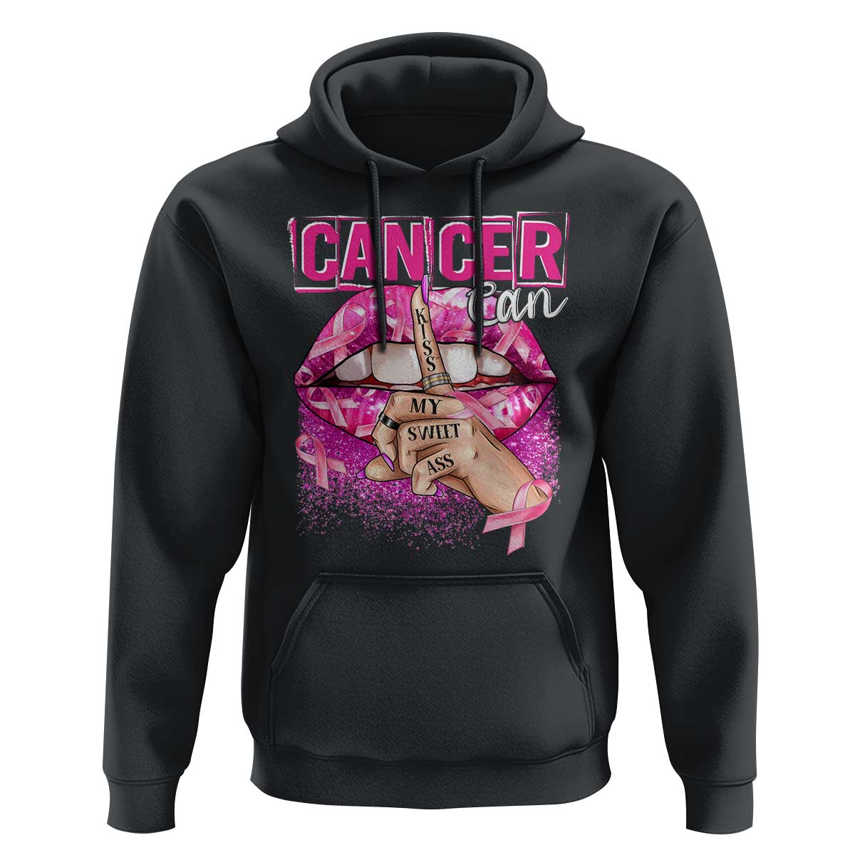 Breast Cancer Hoodie Cancer Can Kiss My Sweet Ass - Wonder Print Shop