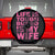 Breast Cancer Spare Tire Cover Life Is Tough But So Is My Wife