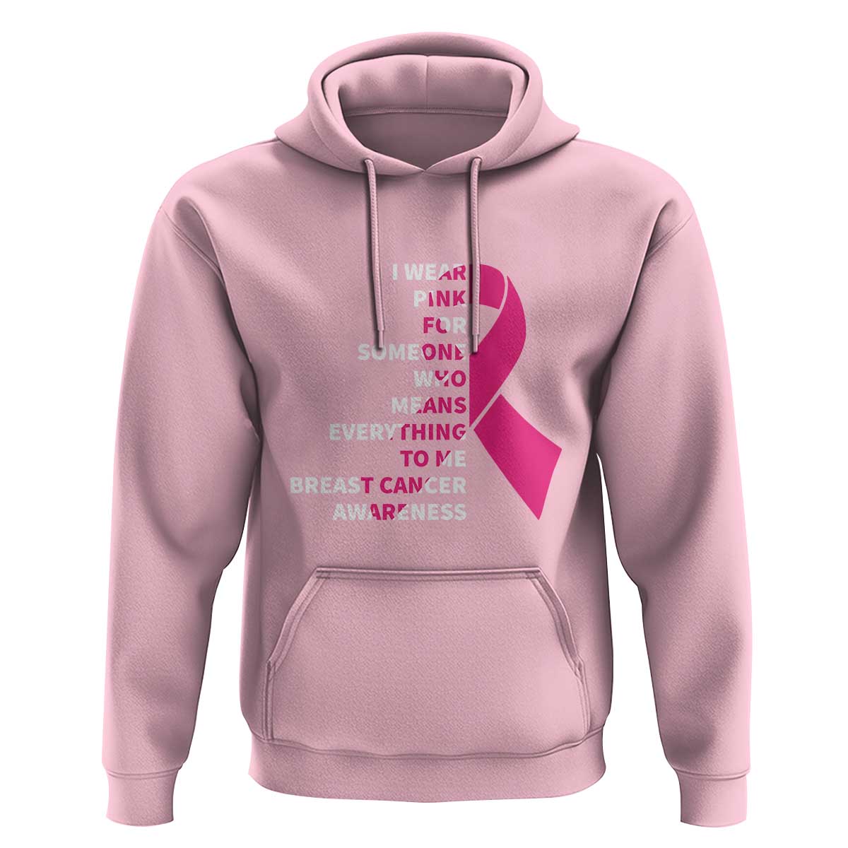 Pink Breast Cancer Hoodie I Wear Pink For Someone Who Means Everything To Me - Wonder Print Shop