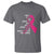 Pink Breast Cancer T Shirt I Wear Pink For Someone Who Means Everything To Me - Wonder Print Shop