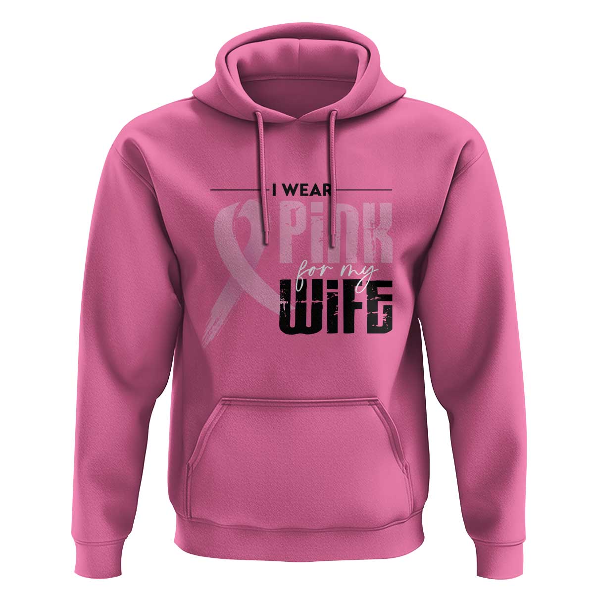 Pink Breast Cancer Hoodie I Wear Pink For My Wife - Wonder Print Shop