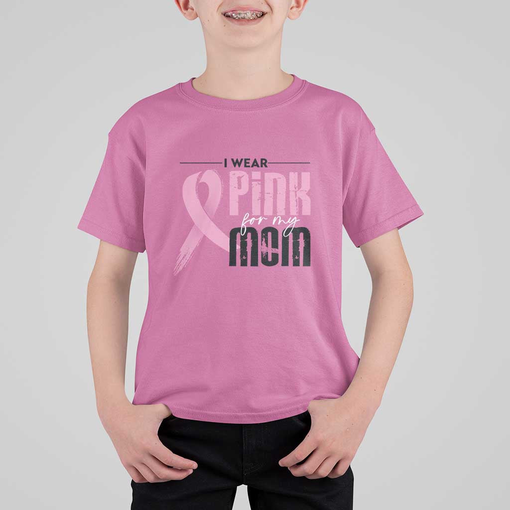 Pink Breast Cancer T Shirt For Kid I Wear Pink For My Mom - Wonder Print Shop