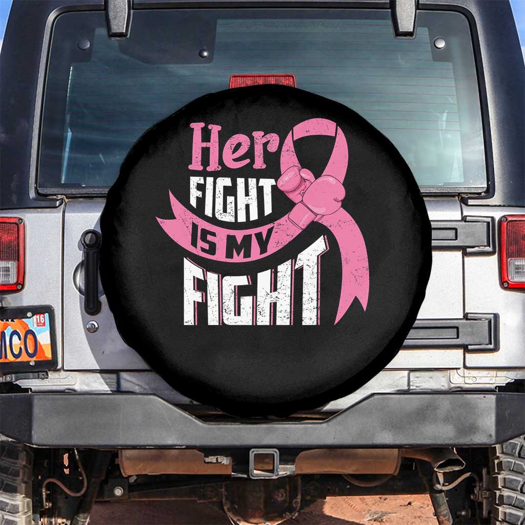 Breast Cancer Spare Tire Cover Her Fight Is My Fight