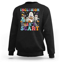 Black sweatshirt back graphic: 'Inclusion Isn't Scary' with Halloween characters