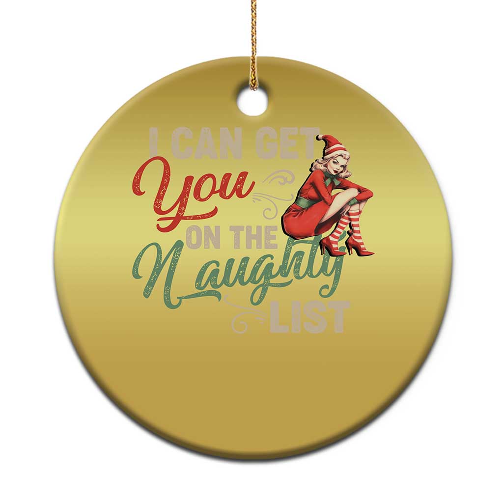 I Can Get You On The Naughty List Santa Lady Vintage Xmas Christmas Ornament - Wonder Print Shop