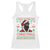 Funny Dirty Xmas Racerback Tank Top I Won't Be Home For Christmas Diddy Party