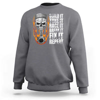 Racing Car Sweatshirt Build It Tune It Race It Break It