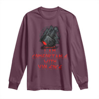 Viking Long Sleeve Shirt I Am Comfortable With Violence