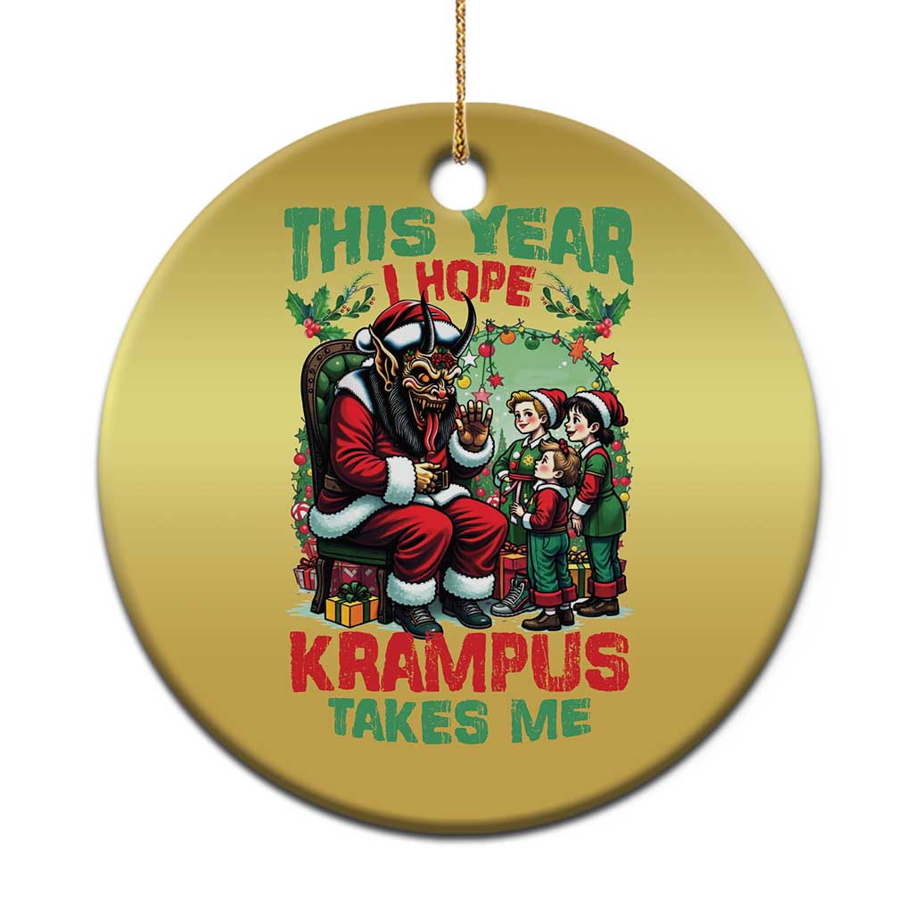 Xmas Krampus Christmas Ornament This Year I Hope Krampus Takes Me - Wonder Print Shop