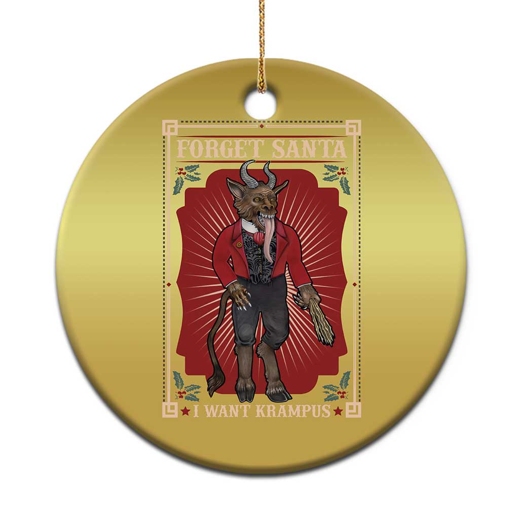 Funny Xmas Christmas Ornament Forget Santa I Want Krampus - Wonder Print Shop