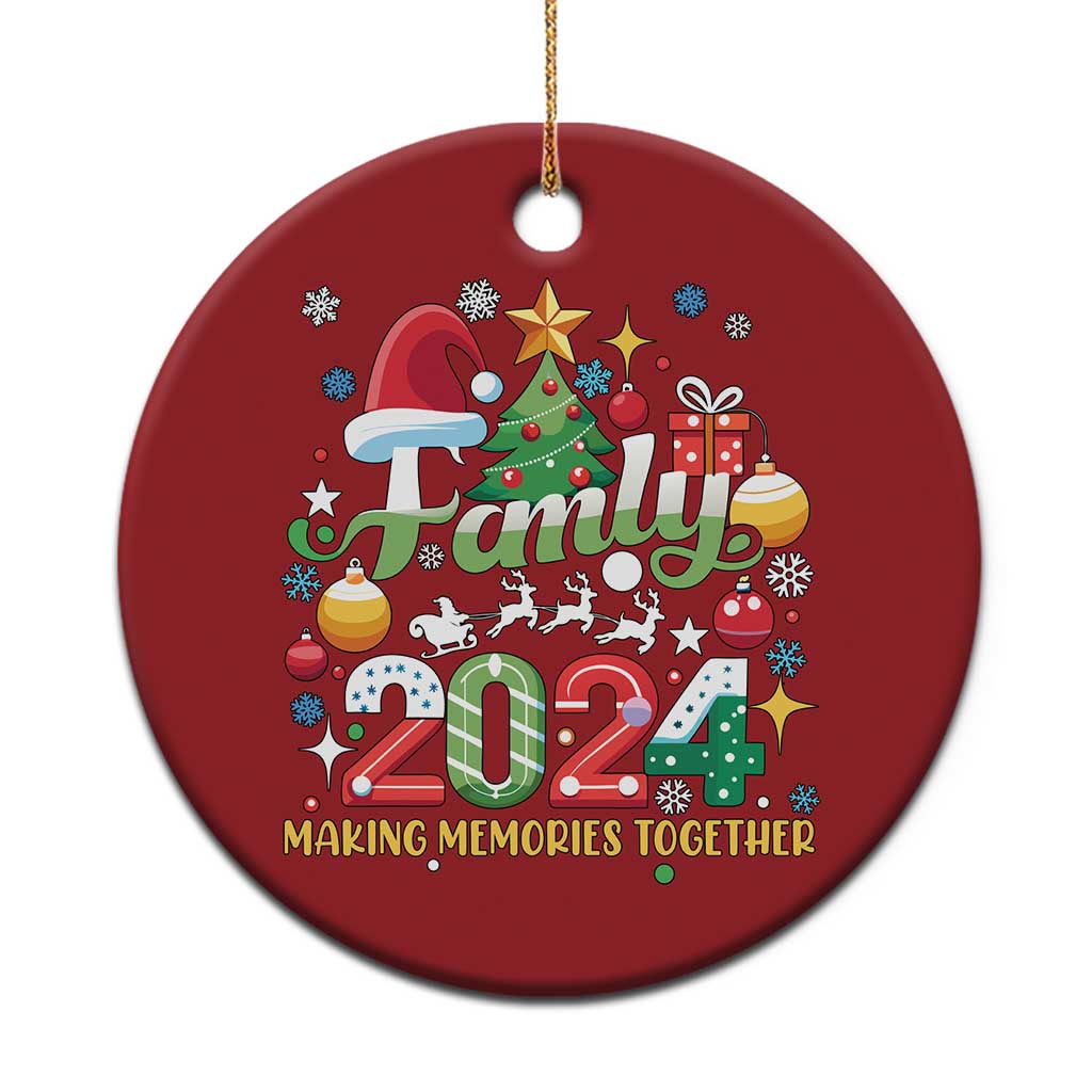 Family Christmas 2024 Making Memories Together Christmas Ornament - Wonder Print Shop