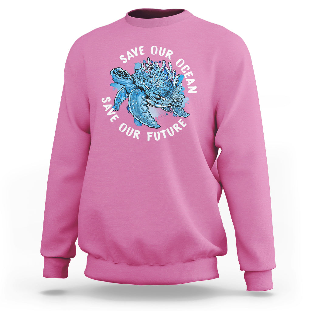 Pink sweatshirt with blue sea turtle graphic and “Save Our Future” text