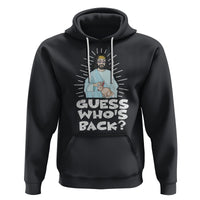 Black pullover hoodie with front graphic of Jesus with bunny and text “Guess Who’s Back?”