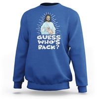 Royal blue crewneck sweatshirt with “Guess who’s back?” graphic featuring Jesus and bunny