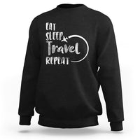 Black crewneck sweatshirt with 'Eat Sleep Travel Repeat' graphic on back.