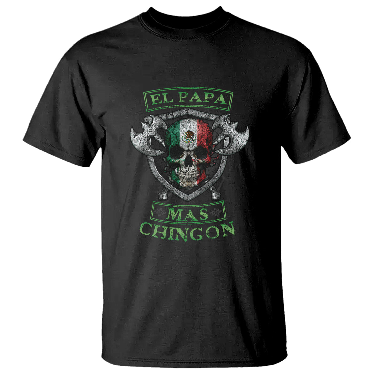 Mexican Dad T Shirt El Papa Mas Chingon Mexico Father's Day