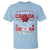 Canadian T Shirt You Can't Take This Girl Out Of Canada - Wonder Print Shop