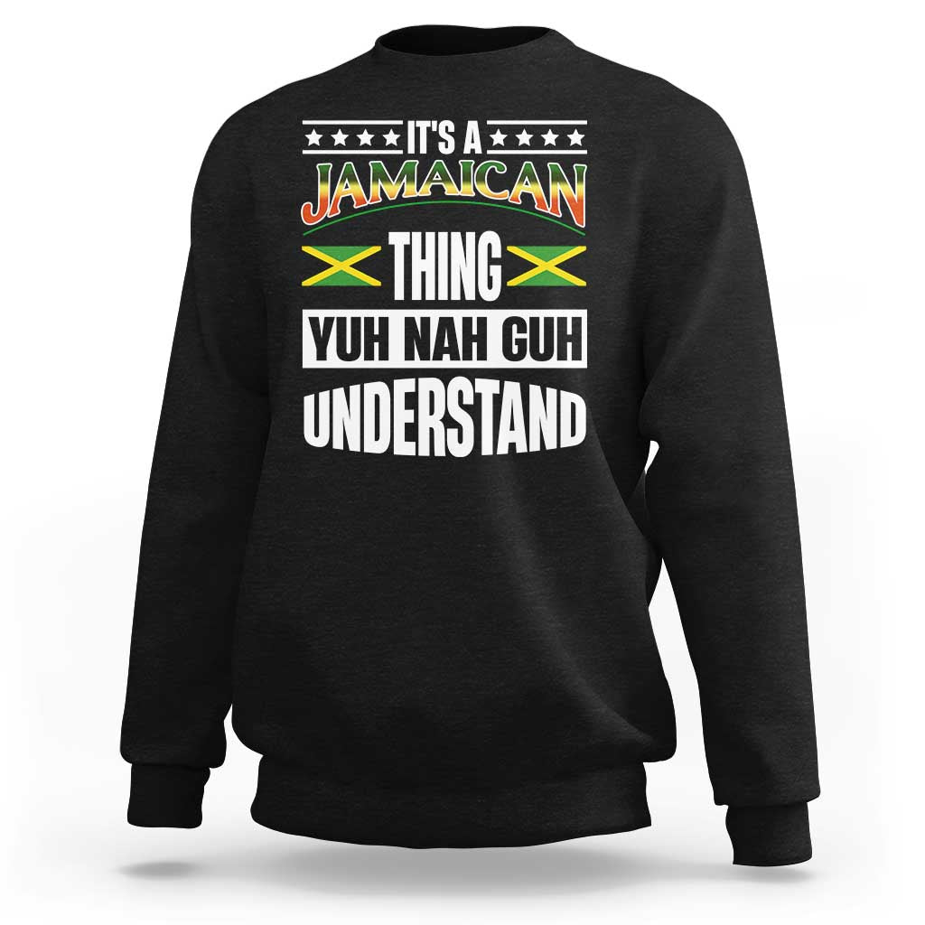 Black crewneck sweatshirt with Jamaican pride graphic text on the front.