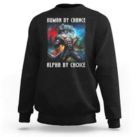 Black sweatshirt with wolf graphic and 'ALPHA BY CHOICE' text on front.