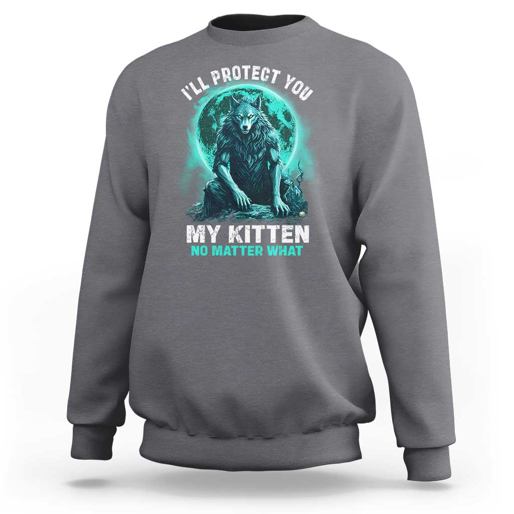Charcoal gray sweatshirt with alpha wolf and kitten graphic, "I'll protect you" text