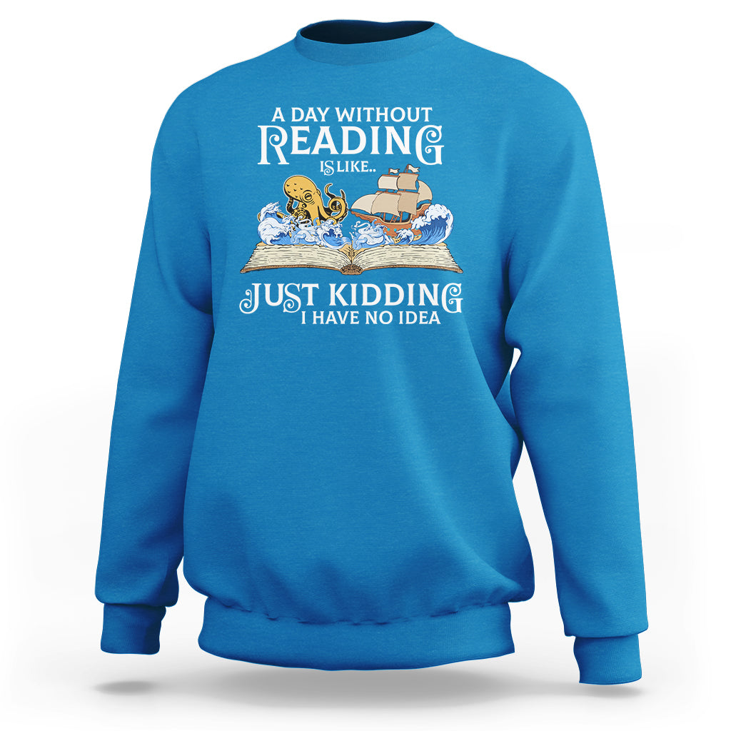 Teal sweatshirt with front book-themed graphic text design, crew neck, long sleeves.