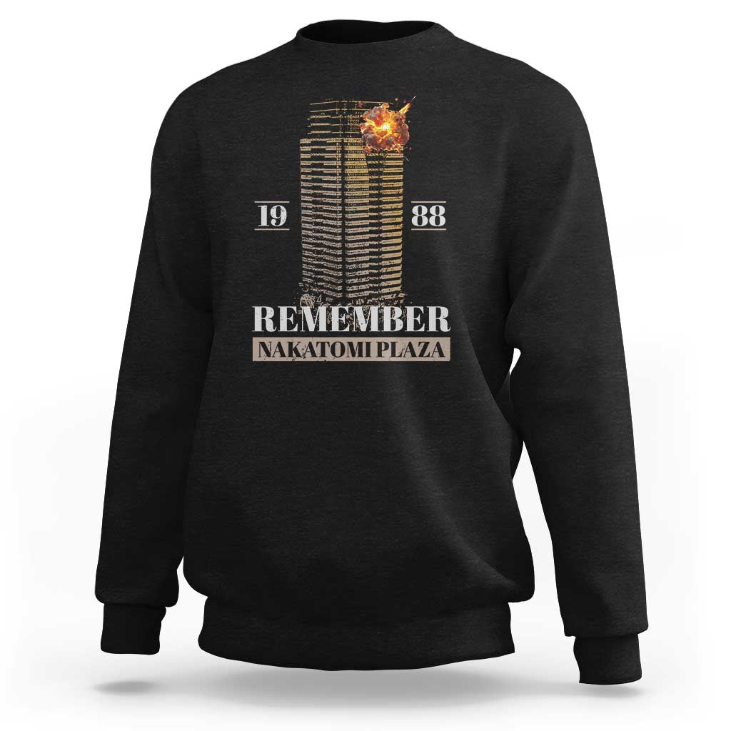 Black crewneck sweatshirt with back print: "Remember Nakatomi Plaza" and "19 88"