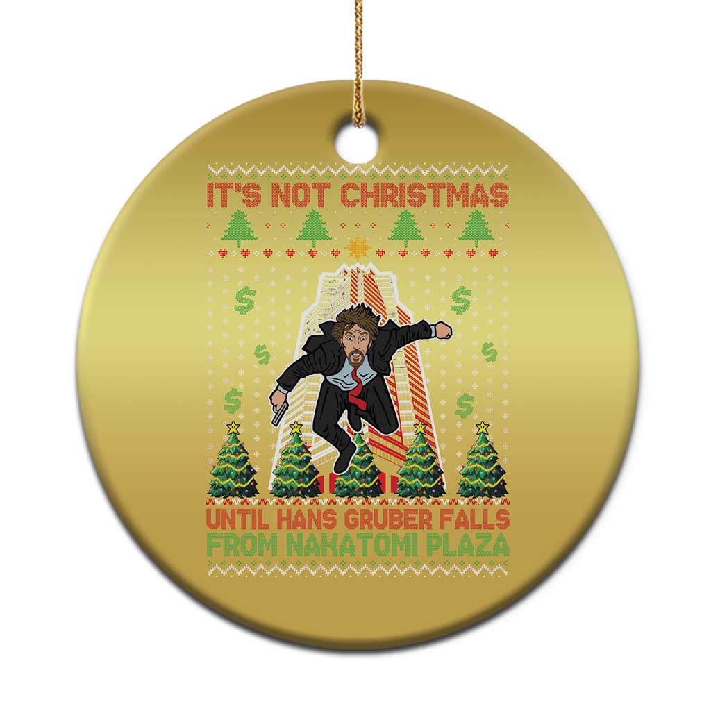 Xmas Nakatomi Plaza Christmas Ornament It's Not Christmas Until Hans Gruber Falls - Wonder Print Shop