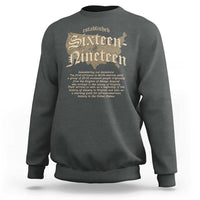Dark heather sweatshirt with back "Sixteen-Nineteen" graphic text