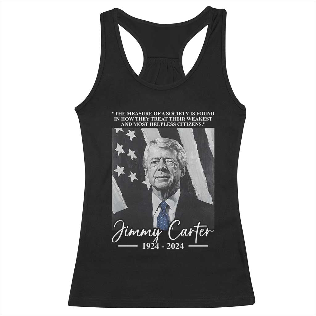 Jimmy Carter Quote Racerback Tank Top The Measure Of A Society