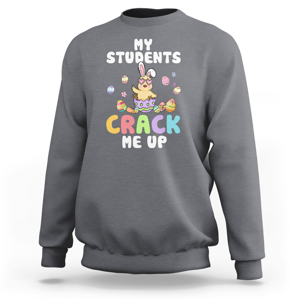 Charcoal gray sweatshirt with “My Students” and “Crack Me Up” chick graphic on chest