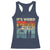 Funny It's Weird Being The Same Age As Old People Racerback Tank Top Birthday Retro Beach