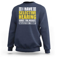 Navy crewneck sweatshirt with 'selective hearing' graphic, long sleeves