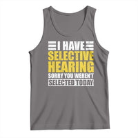 Dark gray graphic tank top with 'Selective Hearing' text
