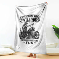 Skeleton Biker Vintage Motorcycle Graphic Throw Blanket Everything Will Kill You So Choose Something Fun