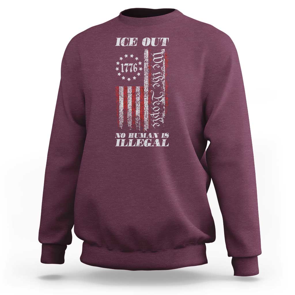 Ice Out No Human Is Illegal Sweatshirt Vintage Old 1776 US Flag
