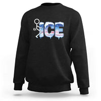 Fck Ice Sweatshirt Sarcastic Immigration Protest